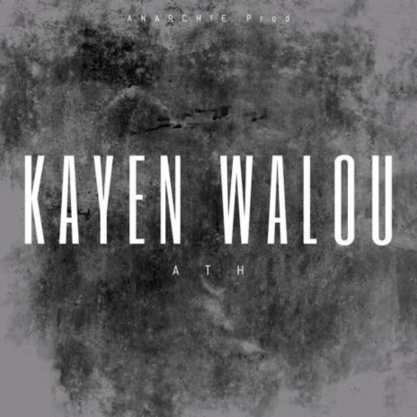 Kayen Walou | Boomplay Music