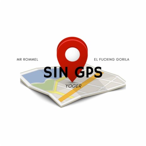 SIN GPS | Boomplay Music