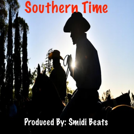 Southern Time | Boomplay Music