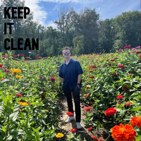 Keep It Clean | Boomplay Music