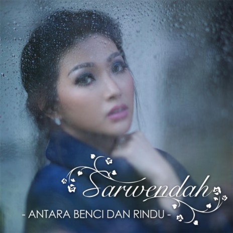 Antara Benci & Rindu | Boomplay Music