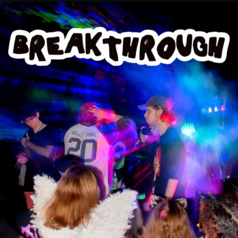 Breakthrough | Boomplay Music