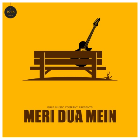 Meri Dua Mein | Boomplay Music