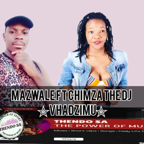 Mazwale Chimza De Dj X Mrofha Athiluvheli | Boomplay Music