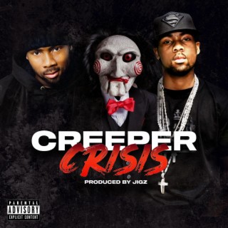 Creeper Crisis