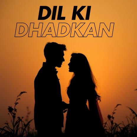 Dil Ki Dhadkan ft. Asif Sehar | Boomplay Music