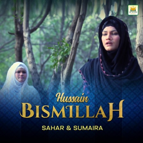 Hussain Bismillah ft. Sumaira