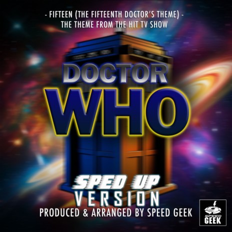 Fifteen (The Fifteenth Doctor's Theme) [From Doctor Who] (Sped-Up Version) | Boomplay Music