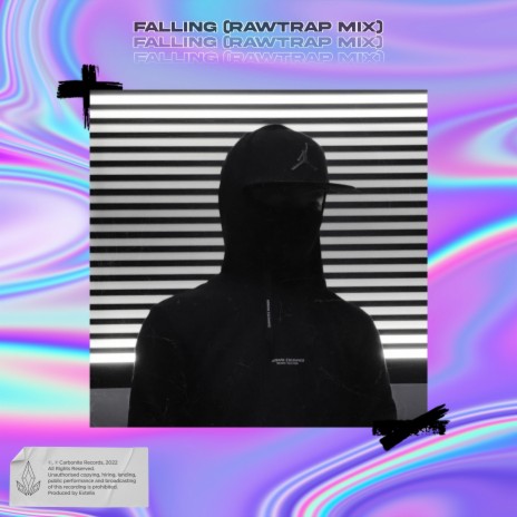 Falling (Rawtrap Mix) | Boomplay Music