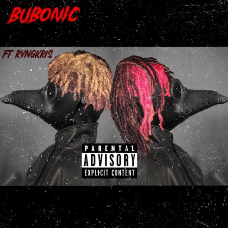 bubonic ft. rvngkris