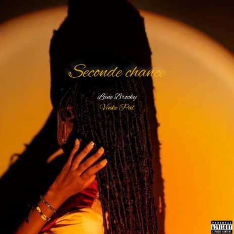 Seconde Chance ft. Vinke Pal | Boomplay Music