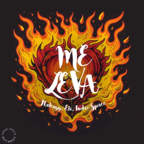 ME LEVA ft. Eli & Indie Space | Boomplay Music