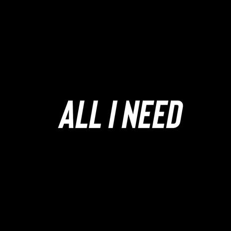 All I Need Remix ft. Lil Howie | Boomplay Music