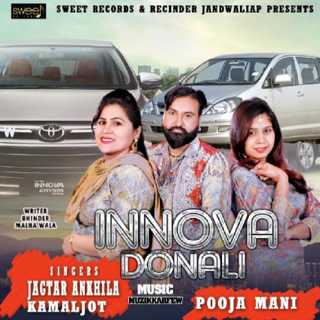 Innova Donali ft. Kamaljot & Pooja Manni | Boomplay Music