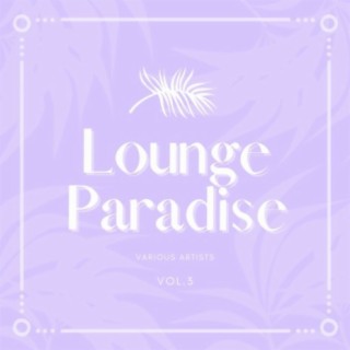 Lounge Paradise, Vol. 3