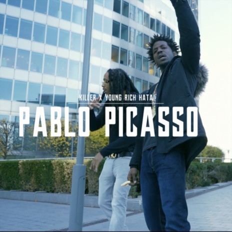 Pablo Picasso ft. Young Rich Hata | Boomplay Music