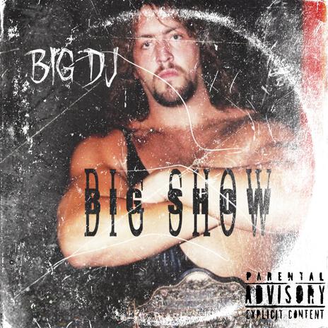 Big Show | Boomplay Music