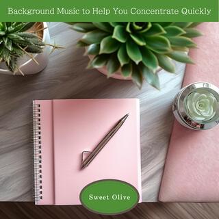 Background Music to Help You Concentrate Quickly