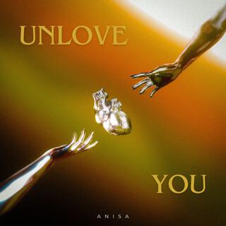 Unlove You lyrics | Boomplay Music