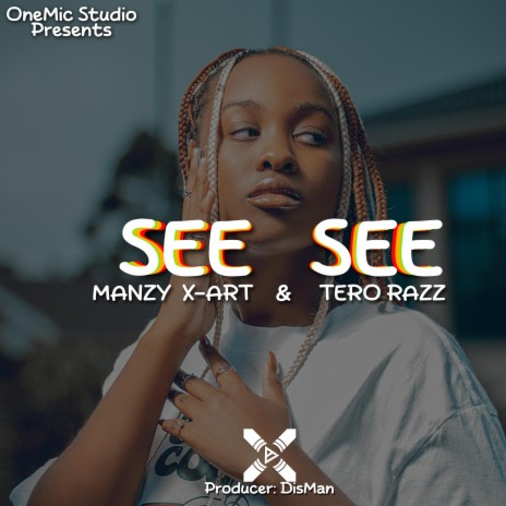 SEE SEE ft. Tero Razz | Boomplay Music