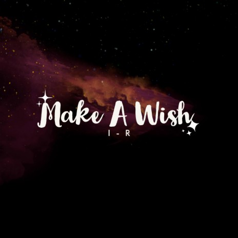 Make a wish | Boomplay Music