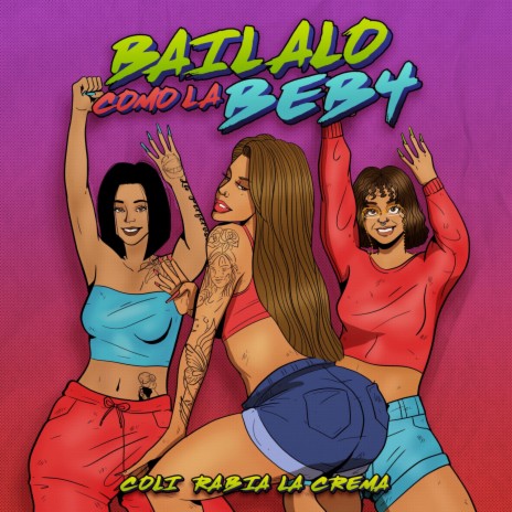 Bailalo Como La Beba | Boomplay Music