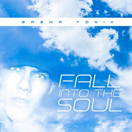 Fall Into the Soul | Boomplay Music