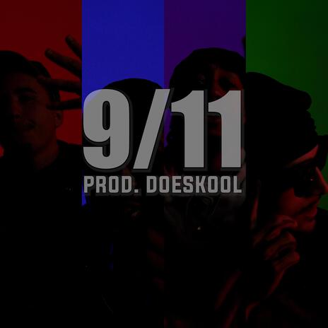 9/11 ft. sippton, Bennihunn & Zamerta | Boomplay Music