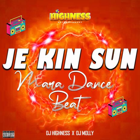 Jekin Sun Mara Dance Beat ft. Dj molly | Boomplay Music