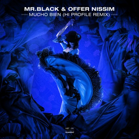 Mucho Bien (Hi Profile Extended Remix) ft. MR.BLACK & Offer Nissim | Boomplay Music