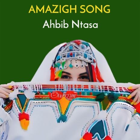 Ahbib Ntasa | Boomplay Music