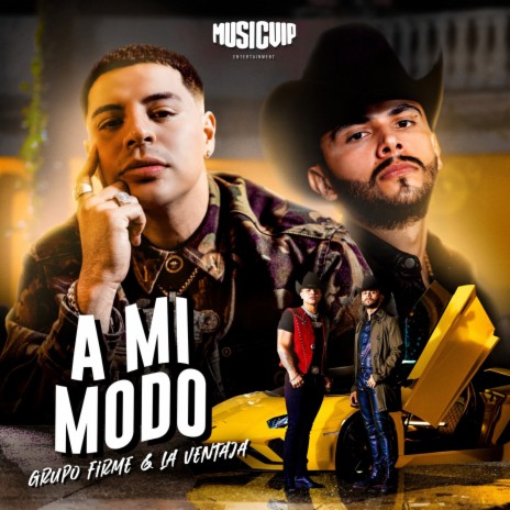 A Mi Modo ft. La Ventaja | Boomplay Music