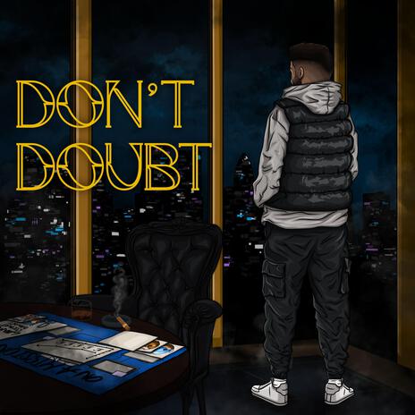 Don't Doubt ft. Ekkwinox | Boomplay Music