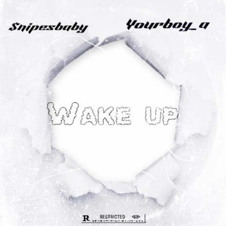 Wake up ft. YourBoy_A | Boomplay Music