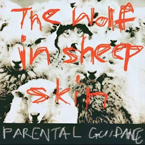 The Wølf in Sheep Skin | Boomplay Music