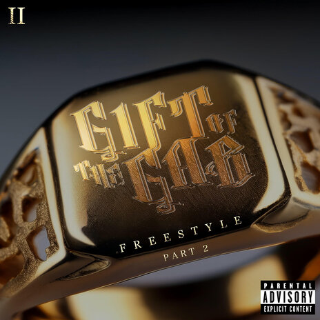 Gift of the Gab Freestyle, Pt. 2 | Boomplay Music