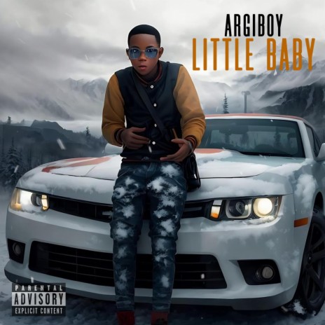 Little Baby ft. Argiboy | Boomplay Music