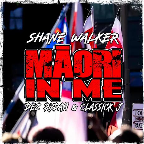 MAORI IN ME ft. DEZ RYDAH & CLASSICK J | Boomplay Music