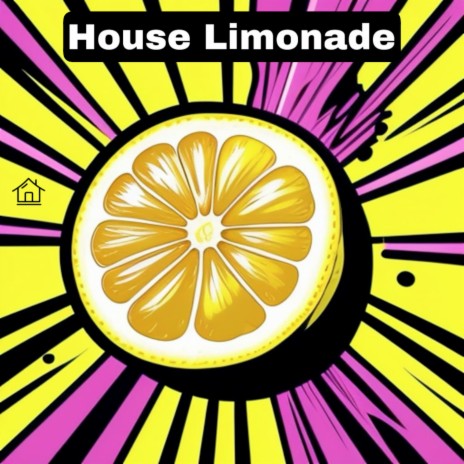 House Limonade | Boomplay Music