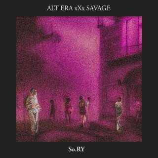 ALT ERA xXx SAVAGE