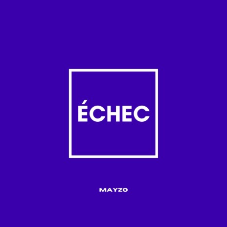 Échec | Boomplay Music