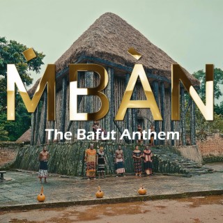 M̀BÀN (The Bafut Anthem)