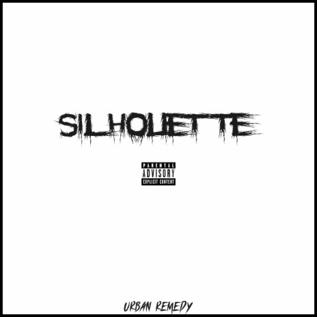Silhouette ft. Viiintidote & U R O S 🅴 | Boomplay Music