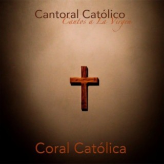 Cantoral Católico Cantos a la Virgen