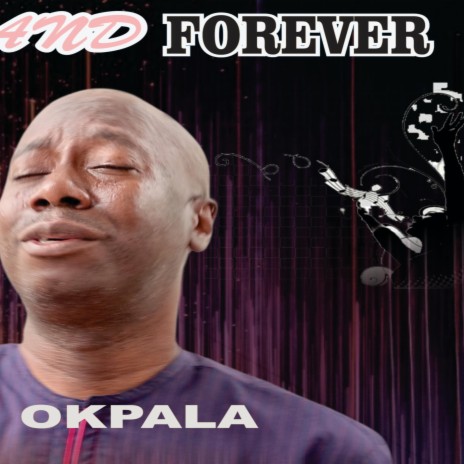 Tomorrow and forever _ Nonso Okpala | Boomplay Music