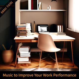 Music to Improve Your Work Performance