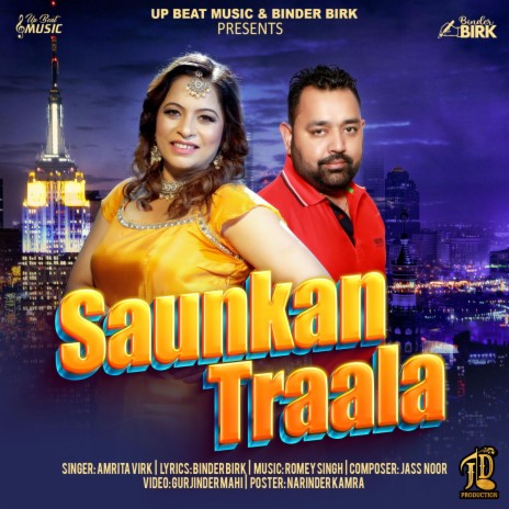 Saunkan Traala ft. Binder Birk | Boomplay Music