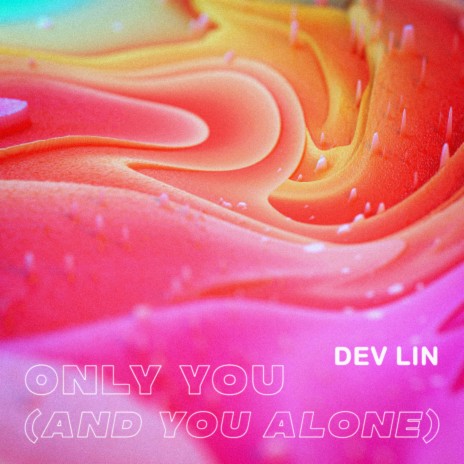 Only You (And You Alone) | Boomplay Music