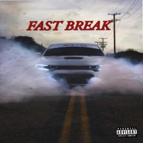 Fast Break | Boomplay Music