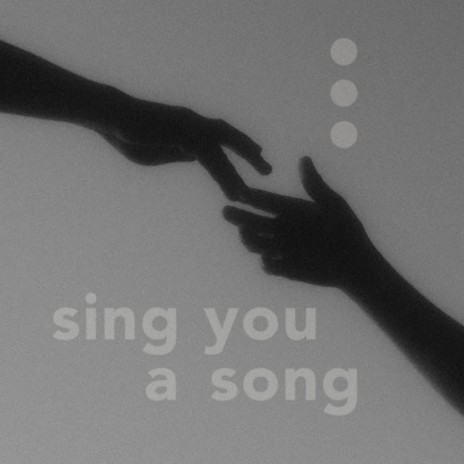 sing you a song | Boomplay Music